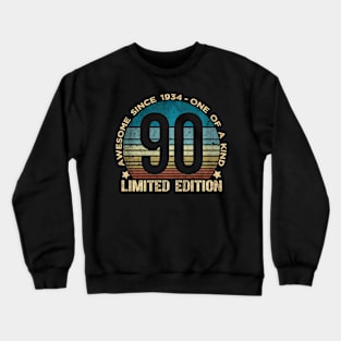 90Th Birthday 90 Year Old 1934 Limited Edition Crewneck Sweatshirt